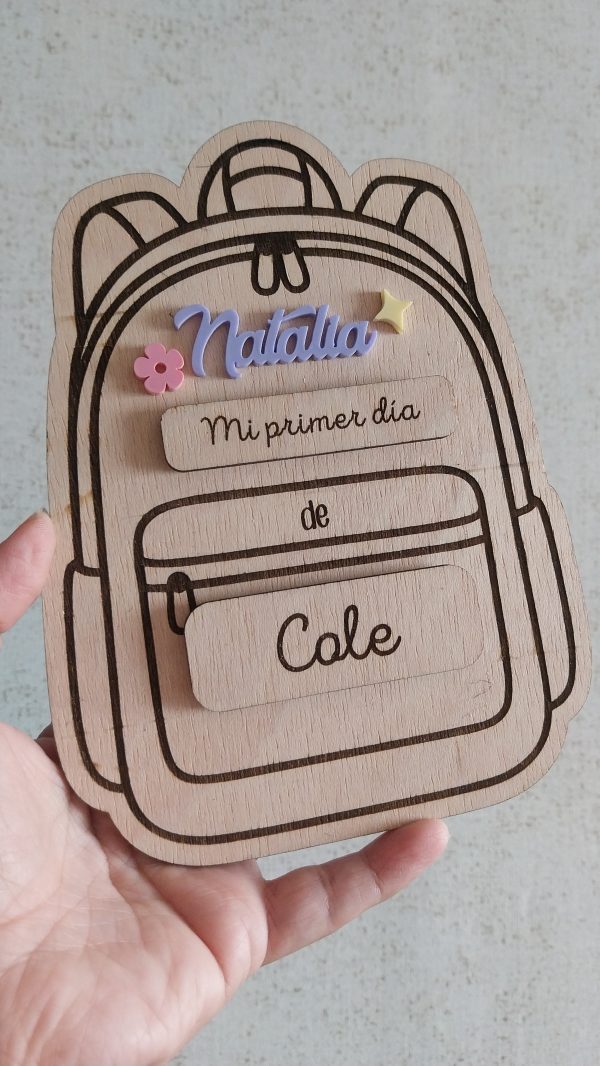 Placas Mochila de Madera Mi Primer Día de Cole o Guarde