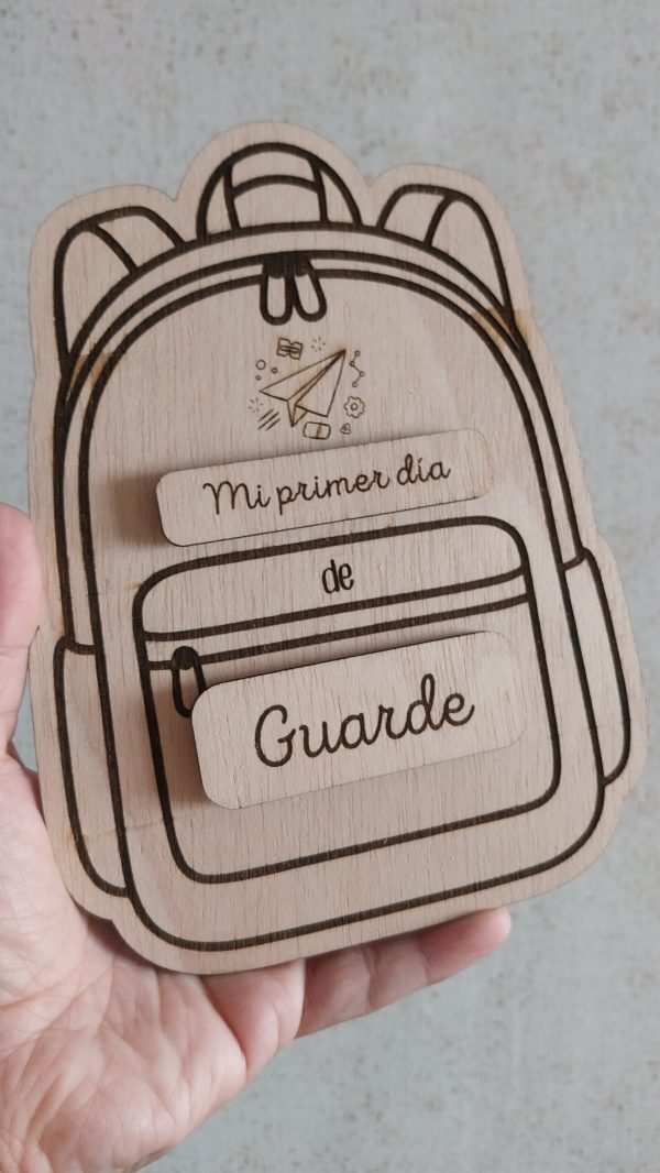 Placas Mochila de Madera Mi Primer Día de Cole o Guarde